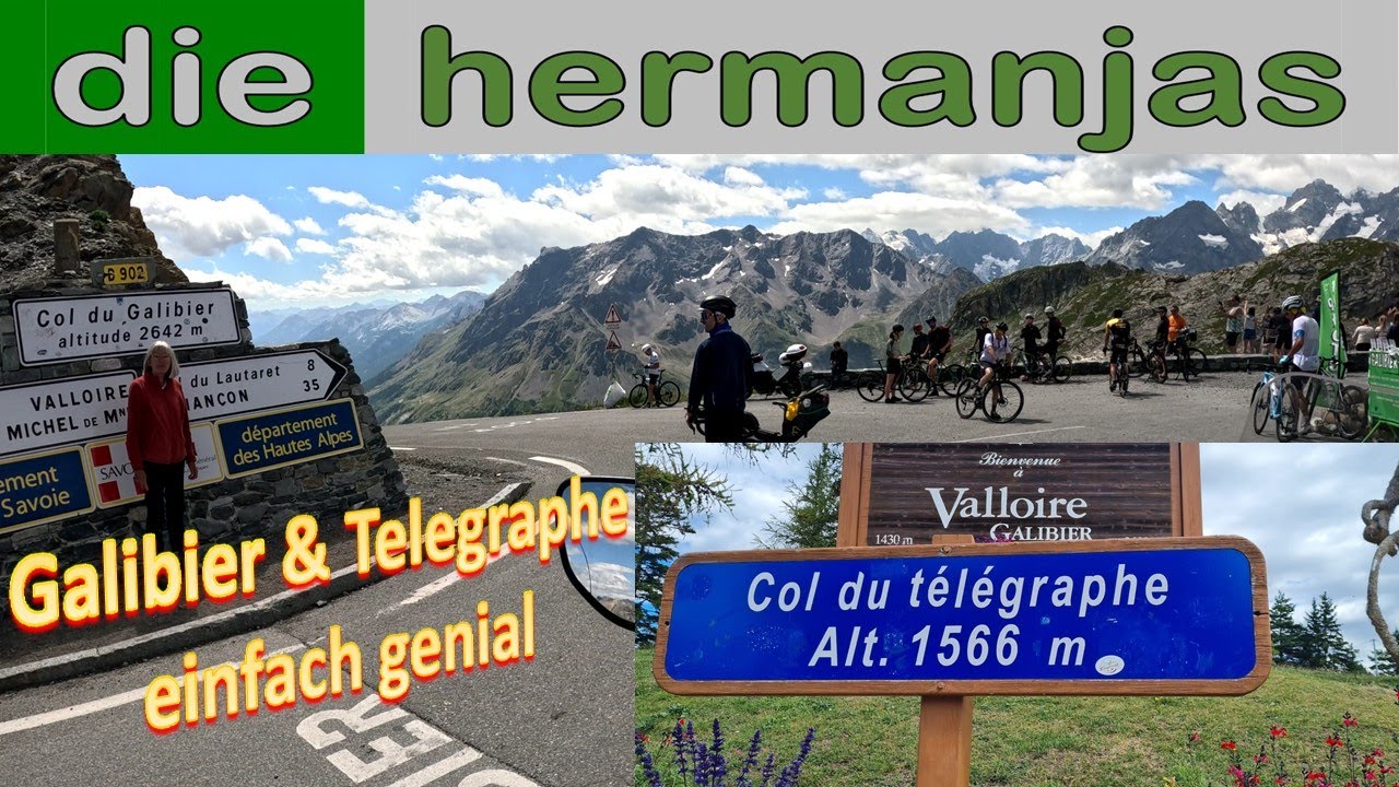 Col du Télégraphe und Col du Galibier was eine wahnsinns  Er-