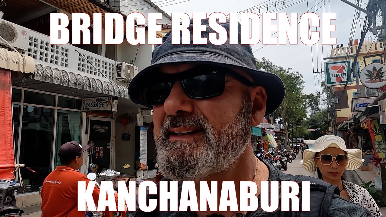Bridge residence hotel reviewTHAILAND 🇹🇭 What's it like in Kanchanaburi.