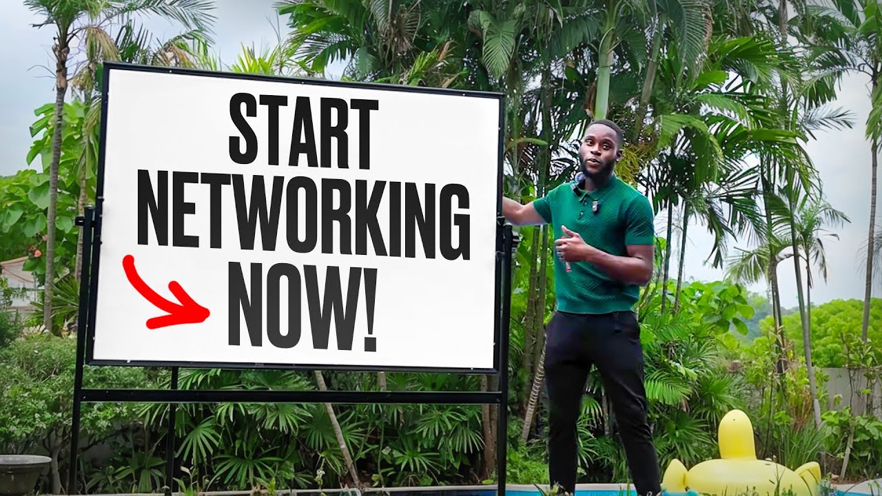 Why you NEED to start Networking now