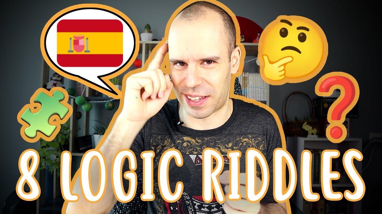 Can you solve these logic riddles? - Beginner Spanish