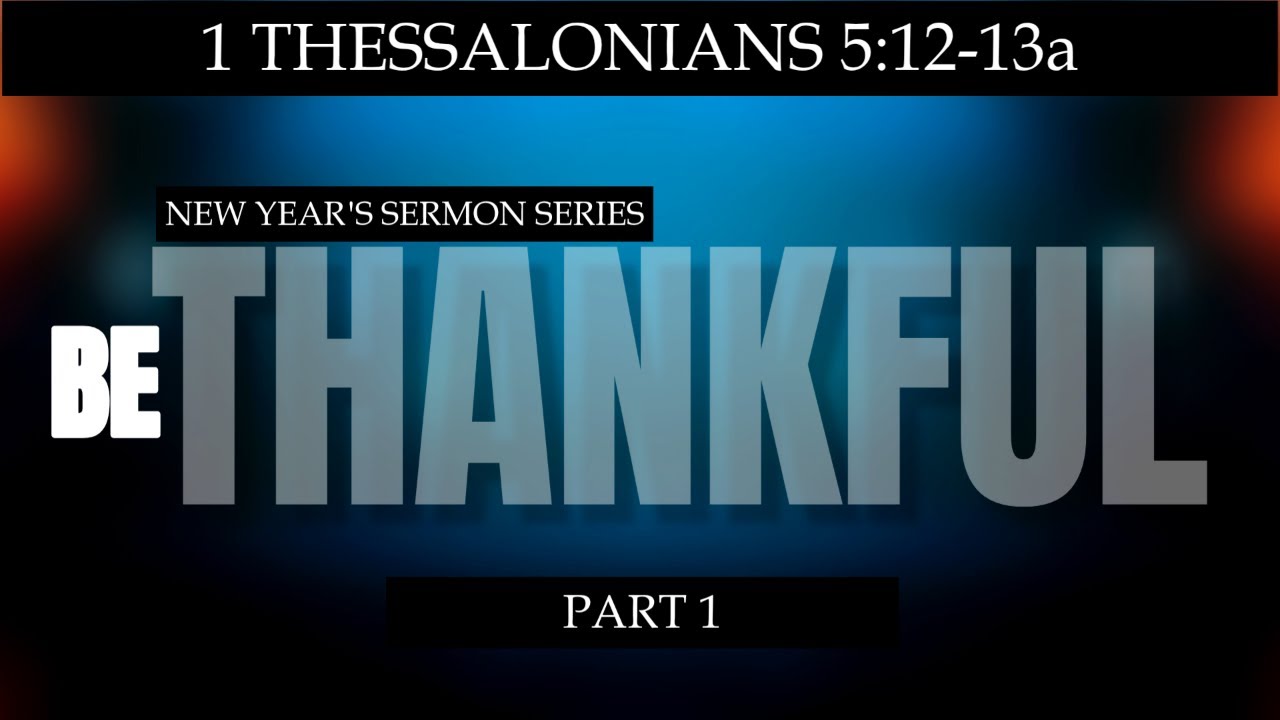Be Thankful