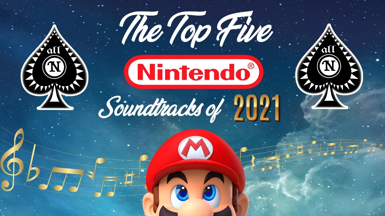 The Top 5 Nintendo Soundtracks of 2021