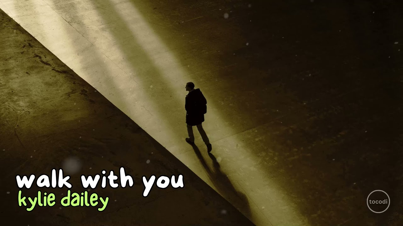 Kylie Dailey - Walk with You (Lyrics)