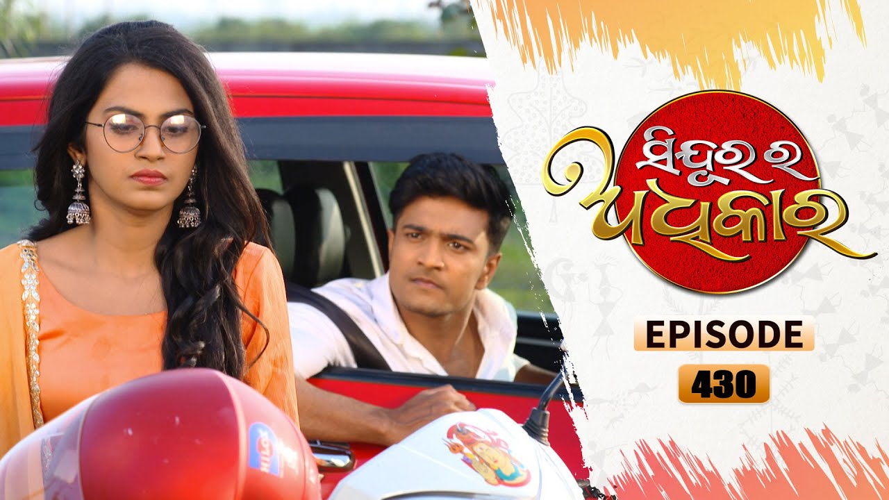 Sindurara Adhikara | Full Ep 430 | 30th Nov 2021 | Odia Serial – TarangTV