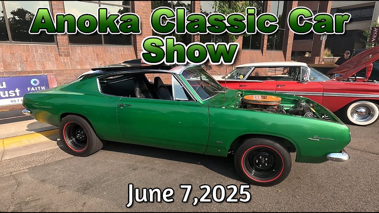 CLASSIC CAR SHOW !! Anoka Classic Car Show June 7 2025 - muscle cars - hot rods - classic trucks