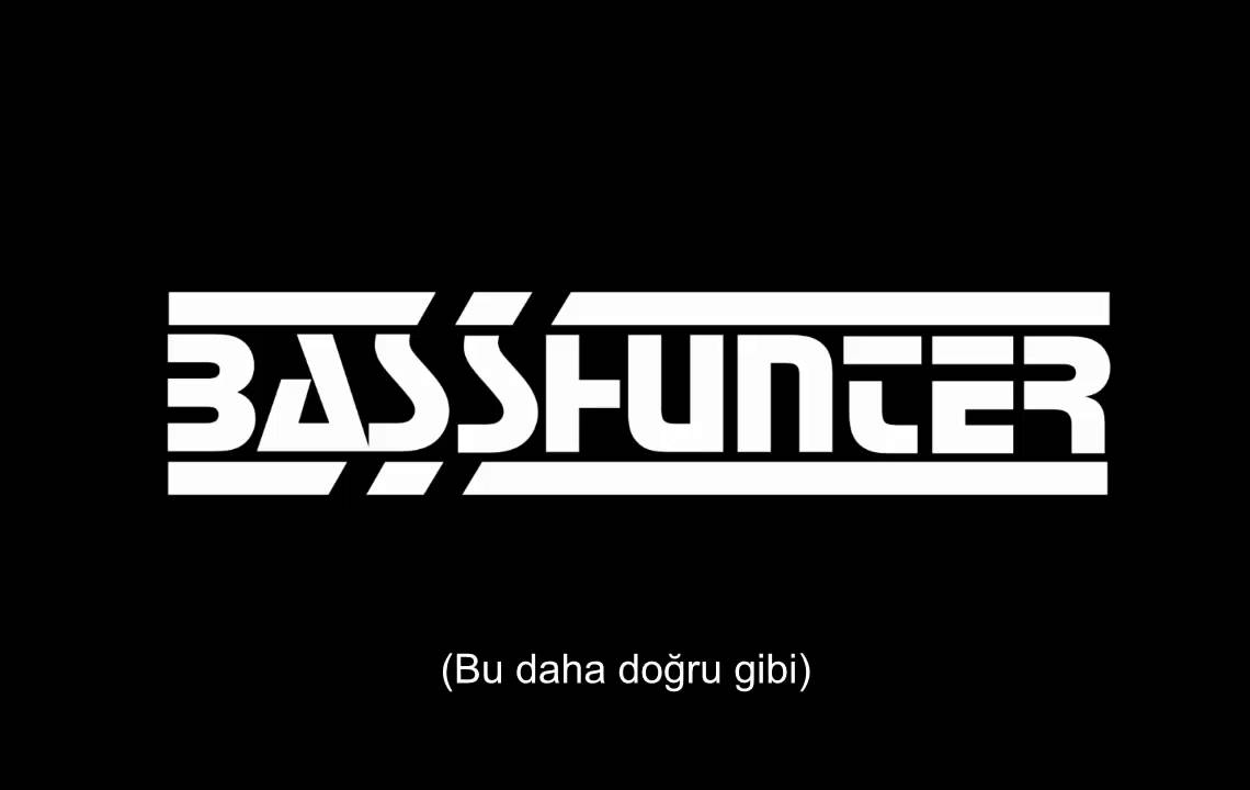 BASSHUNTER - DOTA (T&Uuml;RK&Ccedil;E ALTYAZILI)