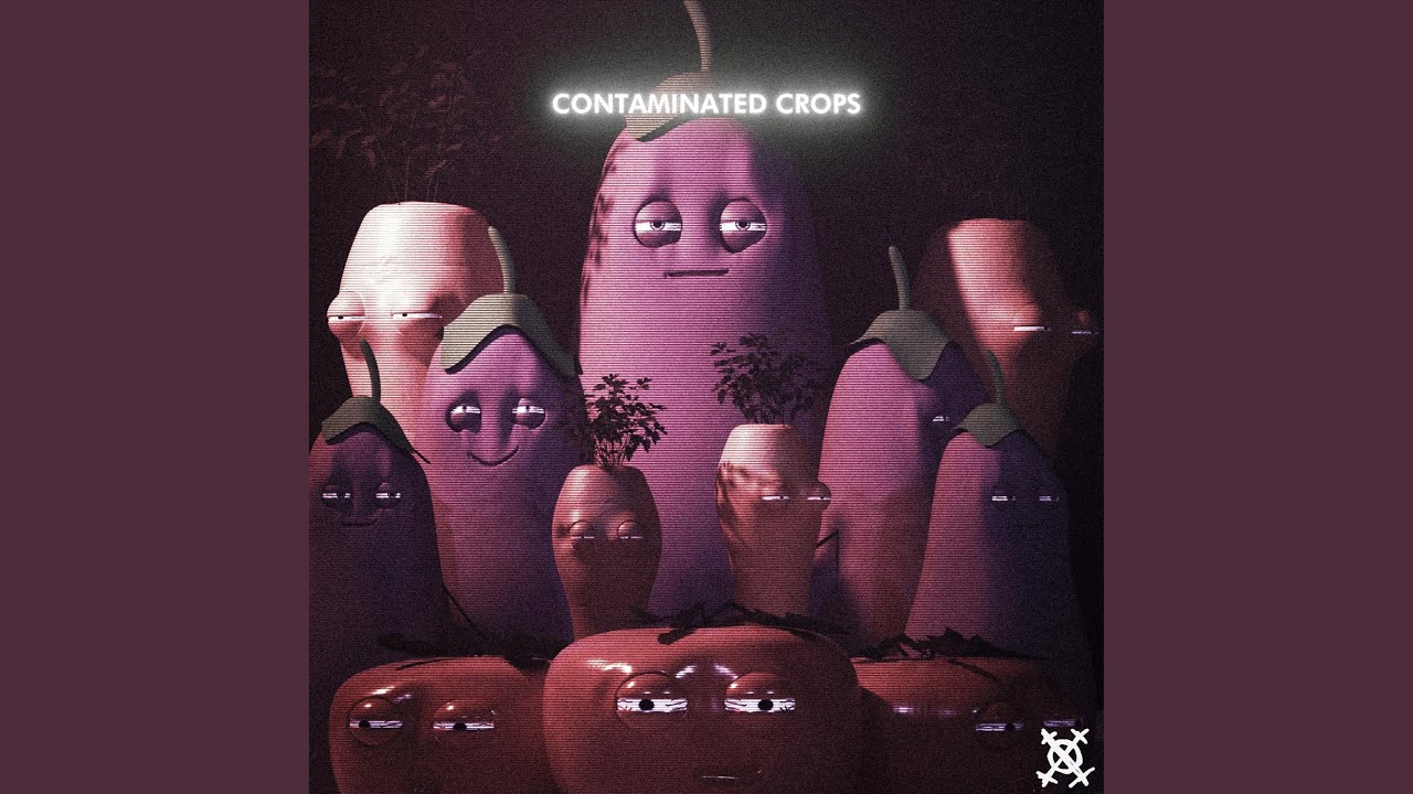 Contaminated Crops