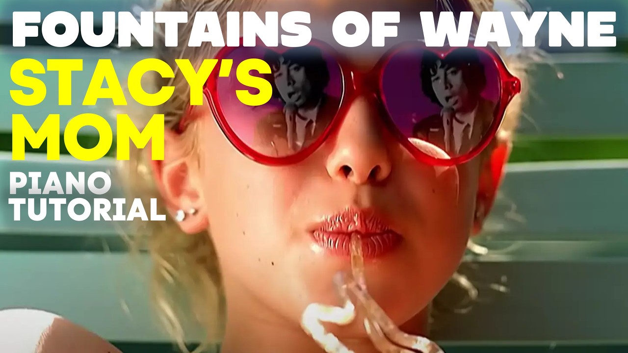Fountains of Wayne - Stacy's Mom | Piano Tutorial
