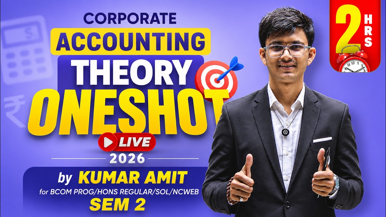 Corporate Accounting Oneshot 2026 | Corporate Accounting Theory Oneshot | BCom Prog/Hons