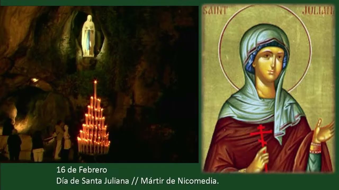Rezo del Santo Rosario desde Lourdes. Hoy 16 de febrero día de Santa Juliana