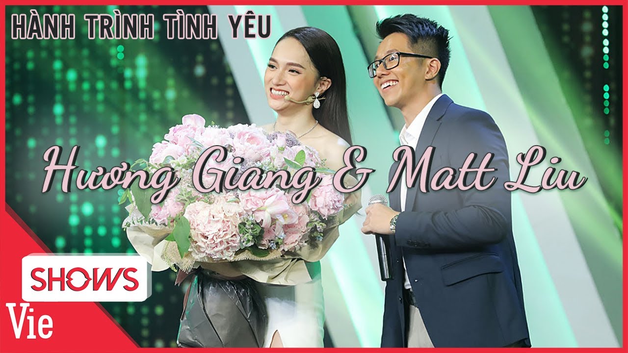 Hương Giang - Matt Liu v&agrave; h&agrave;nh tr&igrave;nh đầy x&uacute;c cảm của cặp đ&ocirc;i trai t&agrave;i g&aacute;i sắc đến với nhau tại NALA