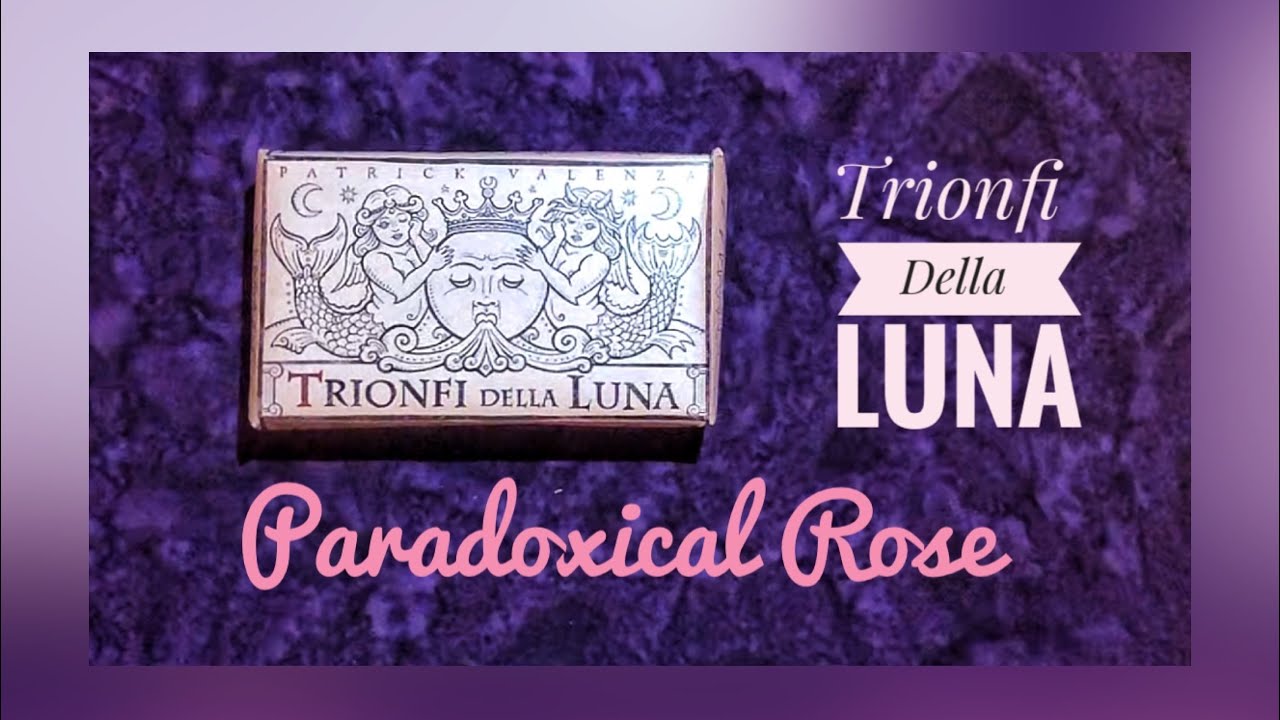 Trionfi Della Luna Paradoxical Rose