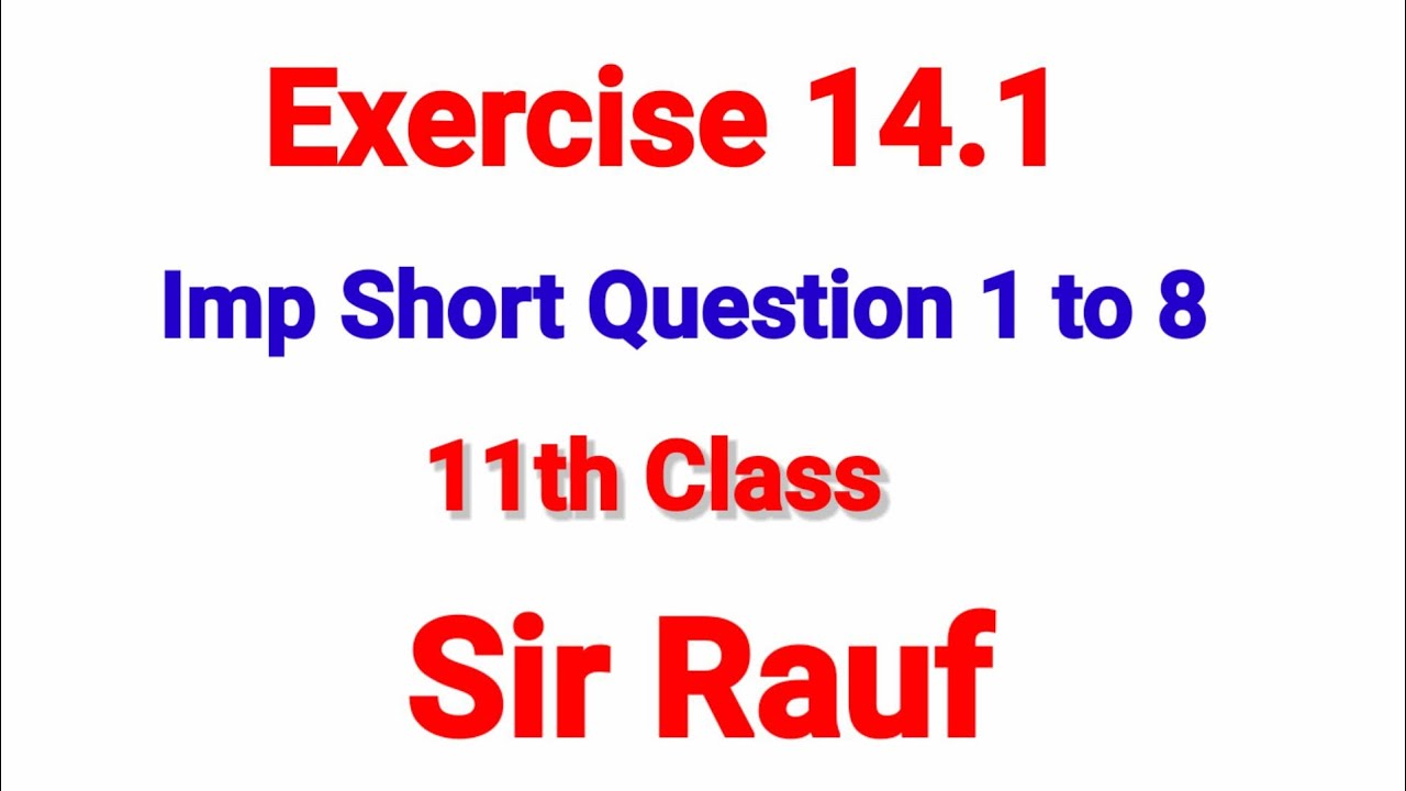 Exercise 14.1 Question 1 2 3 4 5 6 7 8 || 11th Class Maths , Fsc Part 1 || Chapter 14