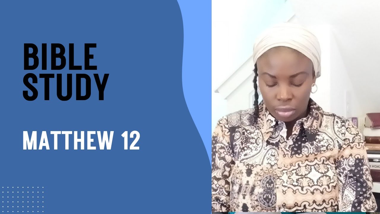 MATTHEW 12 (NKJV)JESUS IS LORD OF THE SABBATH|HEALING ON THE SABBATH|BEHOLD, MY SERVANT