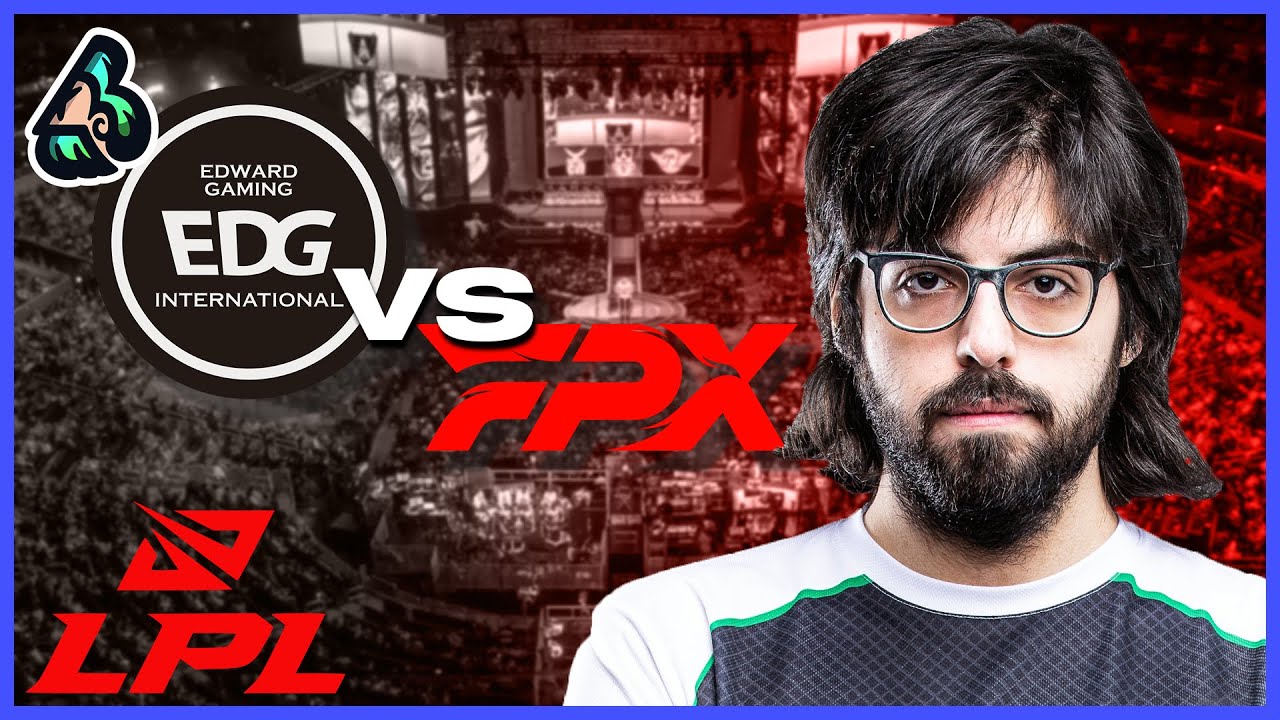 FPX VS EDG -REVIEW