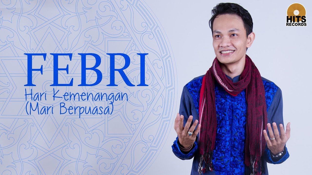 Febri Yoga - Mari Berpuasa (Hari Kemenangan)