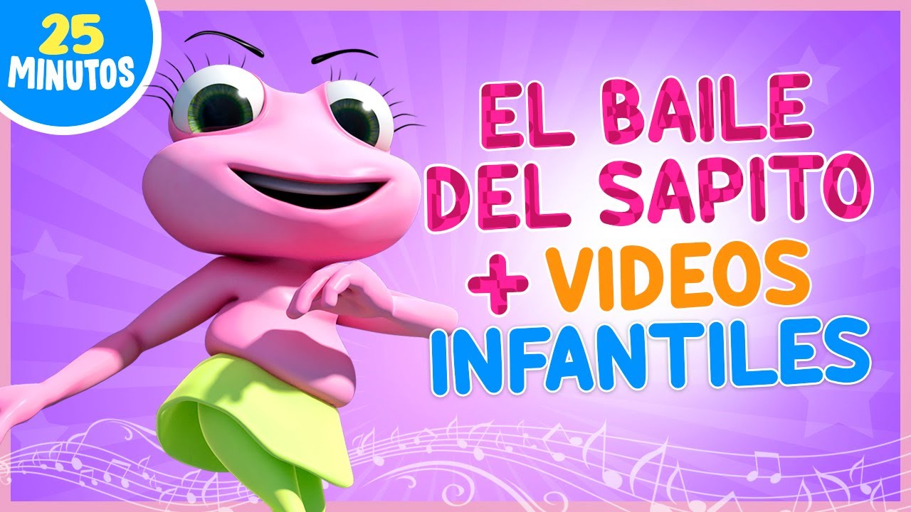 El baile del sapito + otros videos infantiles #1