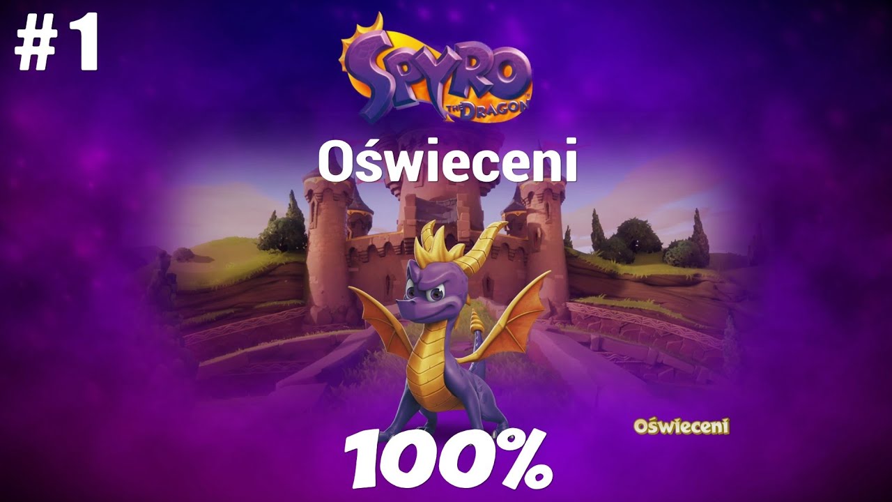 Zagrajmy w Spyro The Dragon PL (PS5) odc. 1 - Oświeceni