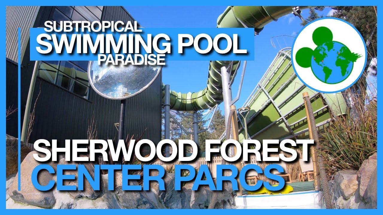 Subtropical Swimming Pool Paradise and Water Slides at Center Parcs Sherwood Forest
