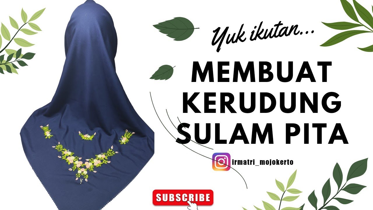 Tutorial Membuat Kerudung Sulam Pita