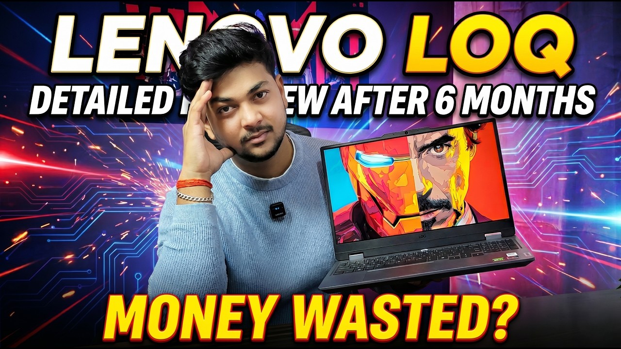 I Used Lenovo LOQ for 6 Months… Here’s What Happened