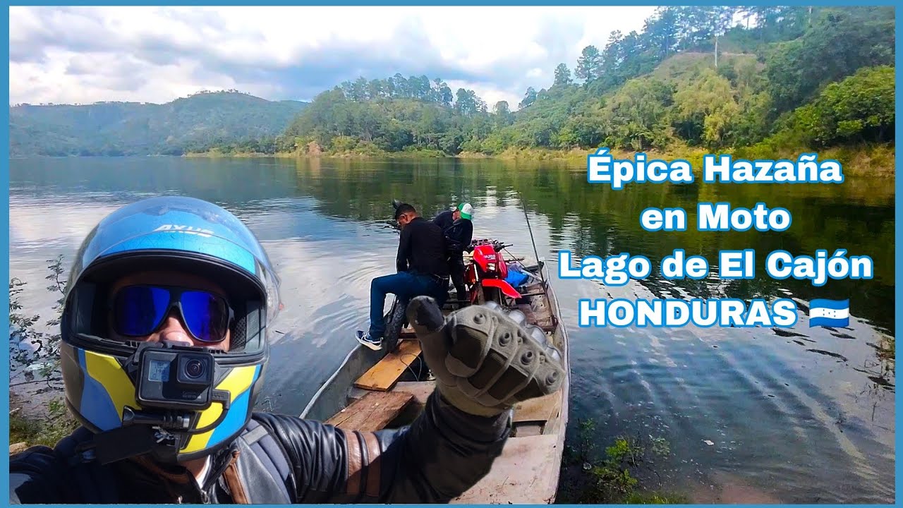 Cruzé mi MOTO en Lancha por LA REPRESA EL CAJÓN en HONDURAS 🇭🇳