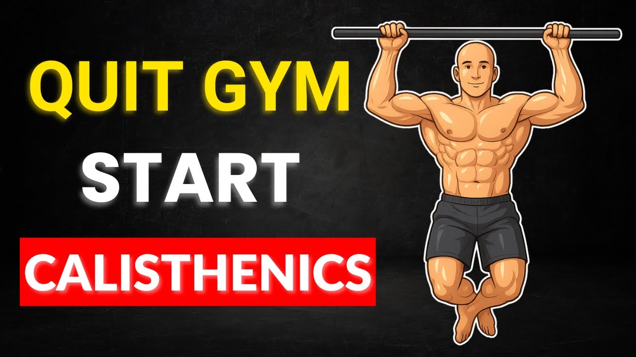 Why Quitting the Gym for Calisthenics is a GAME CHANGER