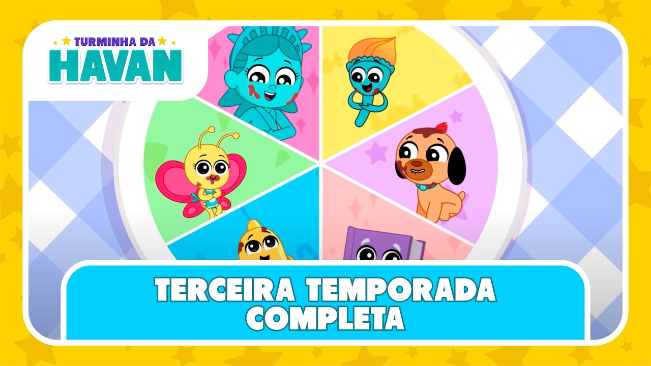 TERCEIRA TEMPORADA COMPLETA | TURMINHA DA HAVAN | LETRAS E MÚSICAS
