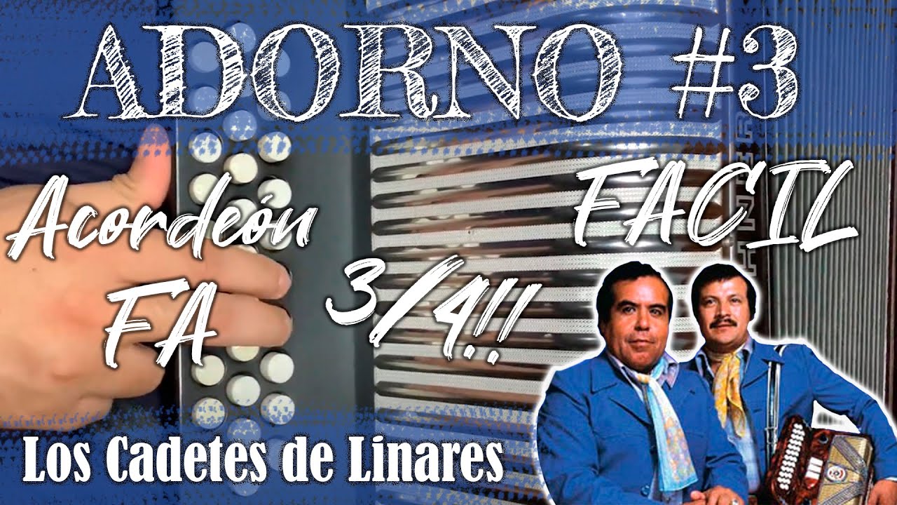 #ADORNO 3 En Acordeón de FA al Estilo de Los Cadetes de Linares // FACIL // Bien explicado