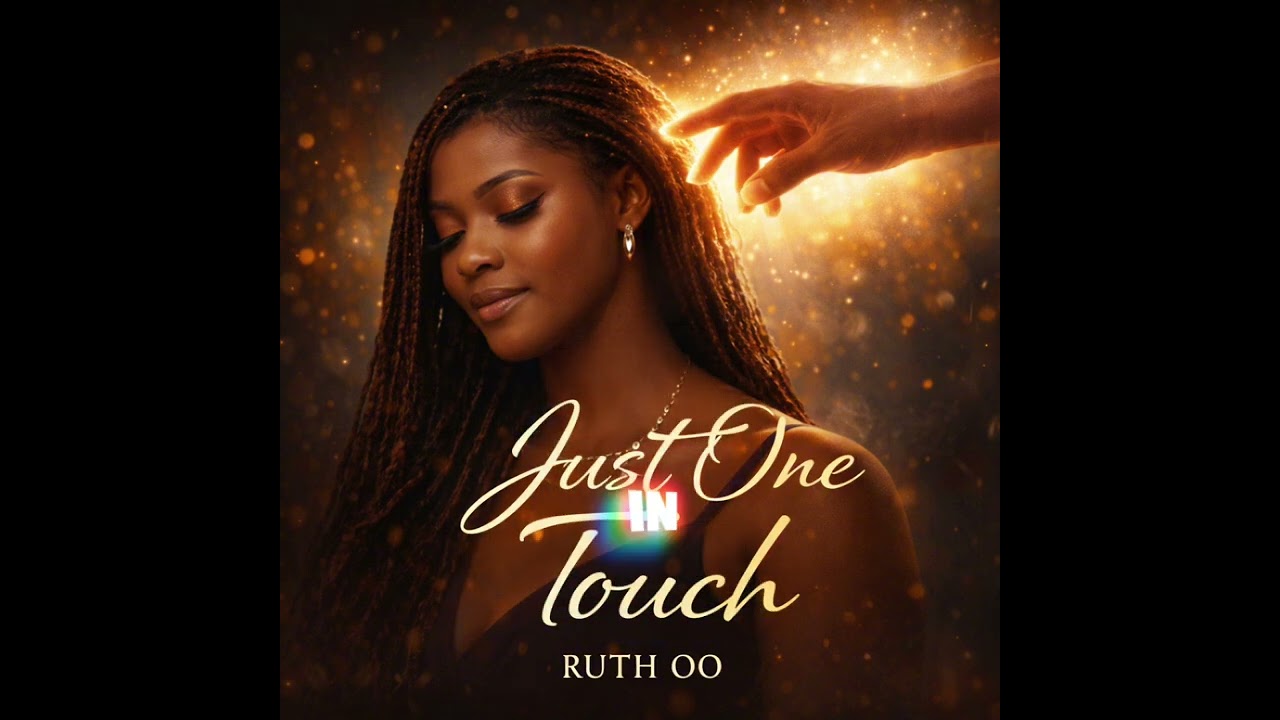 Just One Touch – Healing Worship Anthem