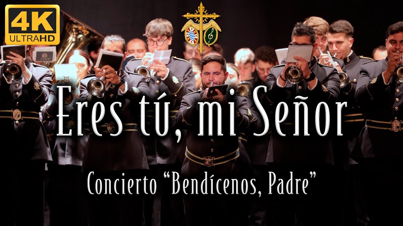 Eres tú, mi Señor | Concierto 