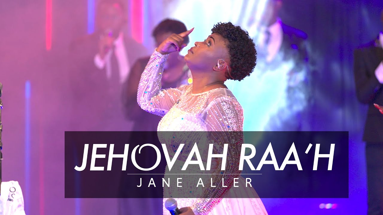 Jane Aller Ft. Liz Korir | JEHOVAH RAAH (Live) | Official Video