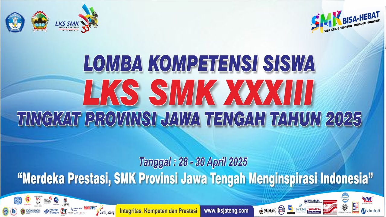 Penutupan LKS SMK Tingkat Jawa Tengah  ke 33