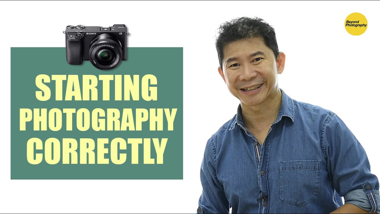Let's Start Photography Correctly
