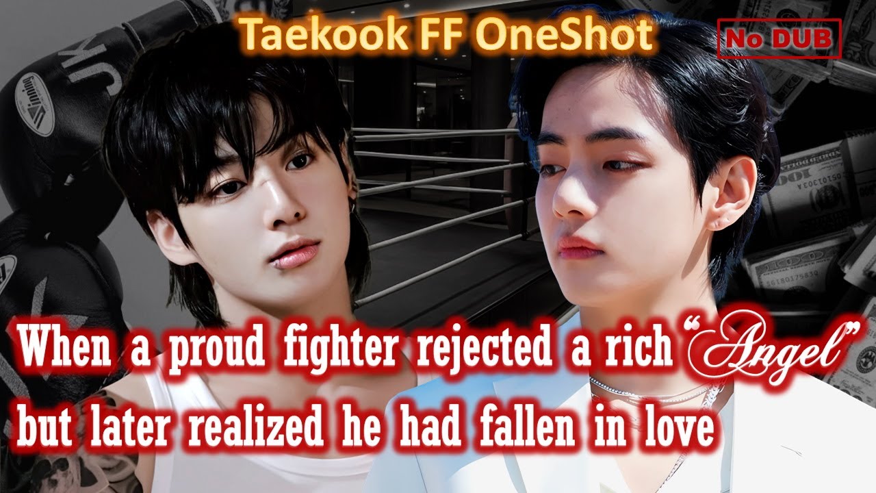 Taekook FF | Top Tae | When a rich “angel” noticed him | Oneshot