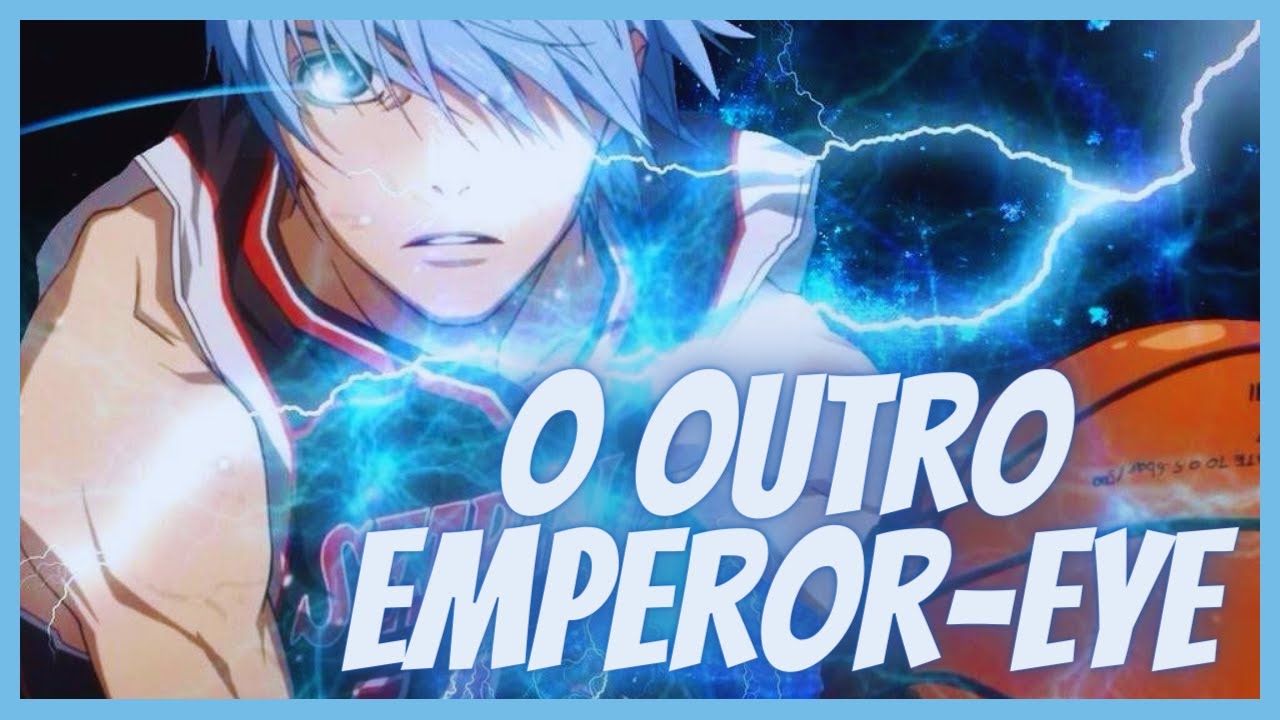 O Emperor Eye de Kuroko Tetsuya! Kuroko no Basket Curiosidades