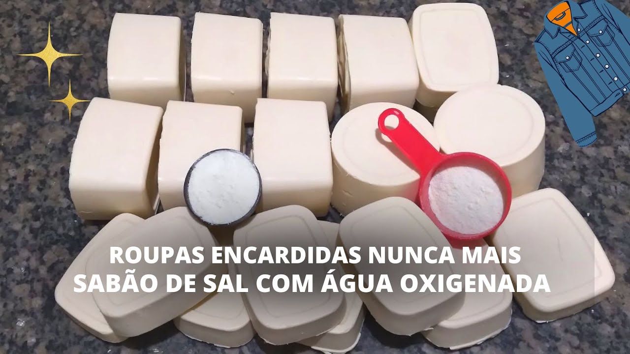 ✨ROUPAS ENCARDIDAS NUNCA MAIS 👕 SABÃO DE SAL COM ÁGUA OXIGENADA ✨