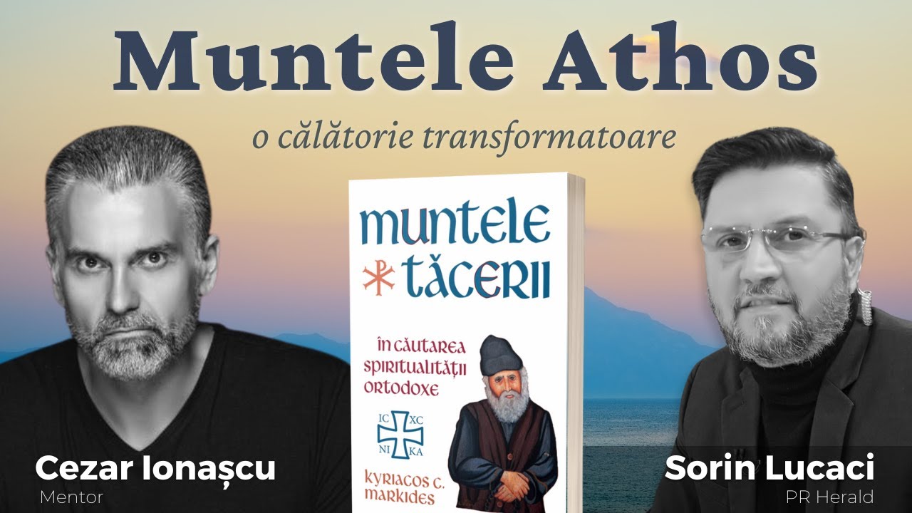 Cezar Ionașcu | Muntele Athos - o călătorie transformatoare