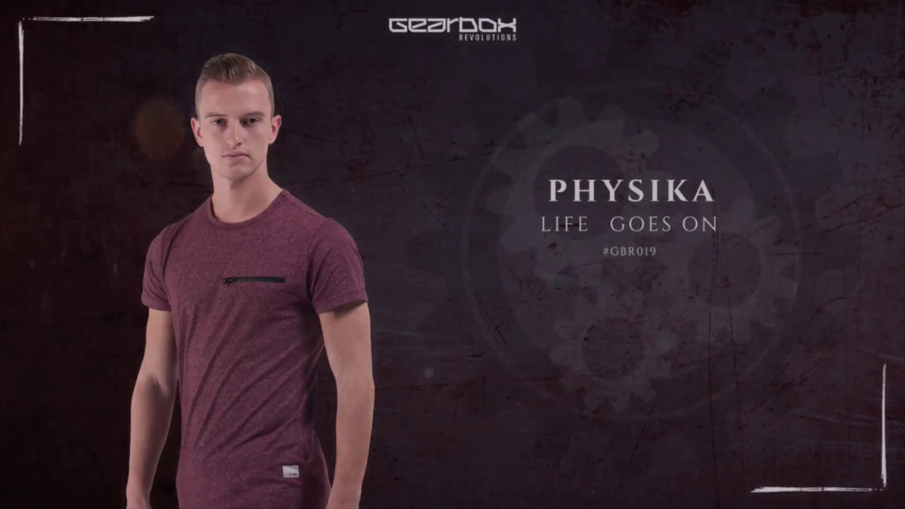 Physika  - Life Goes On [GBR019]