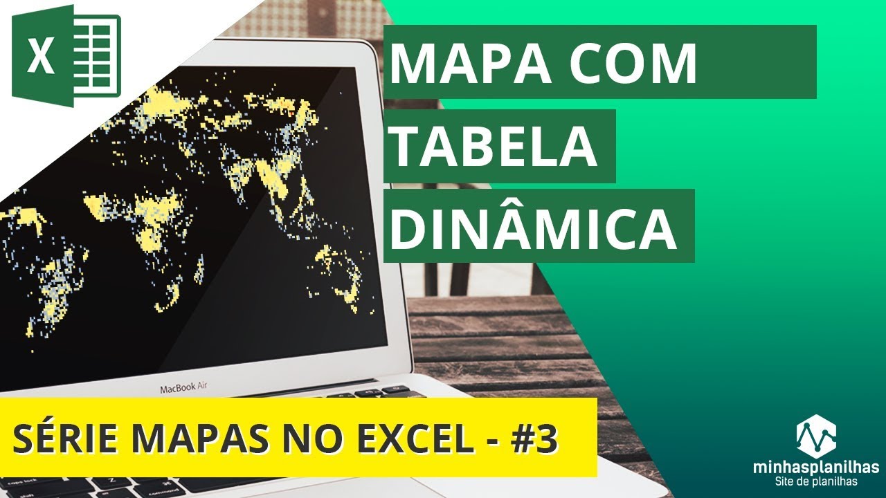 Mapa com Tabela Dinâmica no Excel - #3 - Série Como criar Mapa no Excel