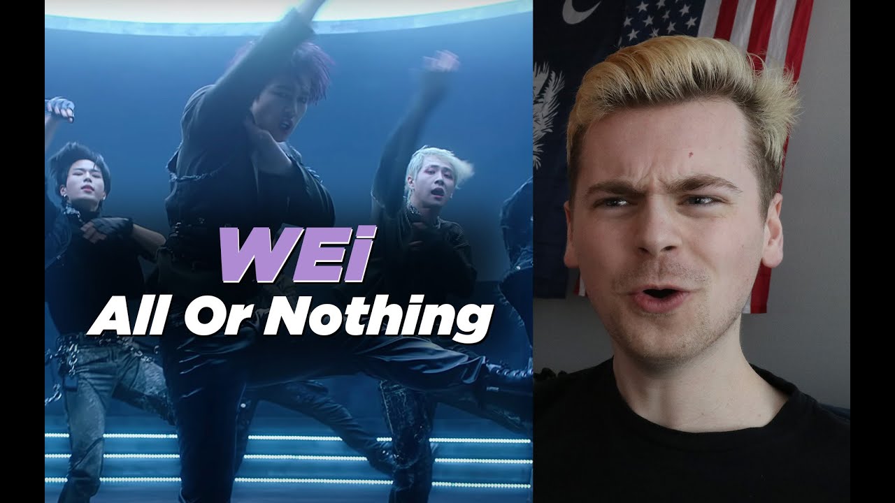 THEY'RE EVOLVING (위아이(WEi) '모 아님 도 (Prod. 장대현)' M/V l 'All Or Nothing' M/V Reaction)
