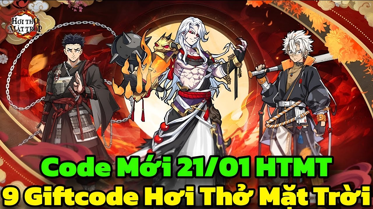 Hơi Thở Mặt Trời - 9 Giftcode Hơi Thở Mặt Trời & Code Mới 21/01 HTMT - Hơi Thở Mặt Trời Code