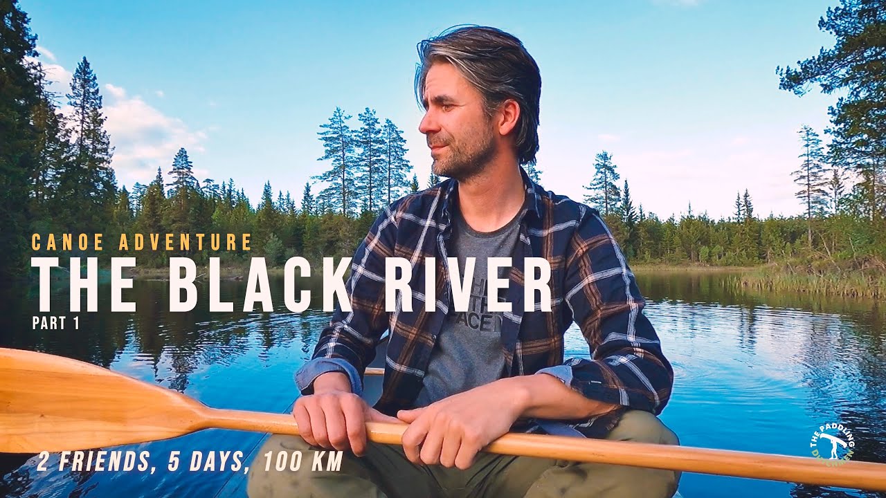 Canoe Adventure on Sweden’s Black River (Svartälven) | 5-Day Wild Journey – Part 1