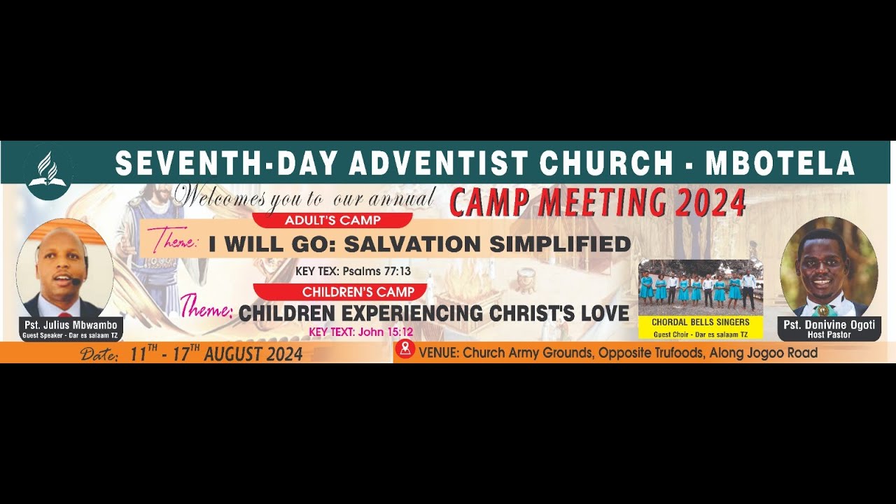 CAMP SABBATH 2024 MBOTELA SDA CHURCH (NAIROBI) AFTERNOON SERVICES