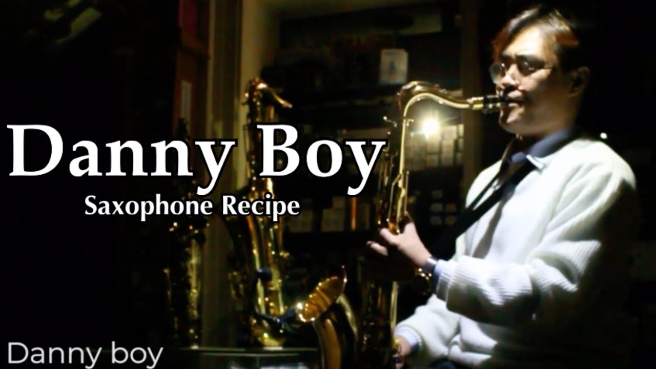 대니보이 색소폰연주곡(Danny Boy) 류수현 Saxophone. Ryu SooHyun