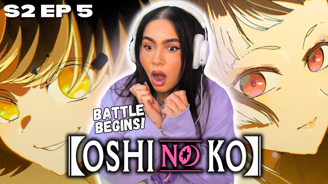 AKANE vs KANA │OSHI NO KO SEASON 2 EPISODE 5 REACTION【推しの子】