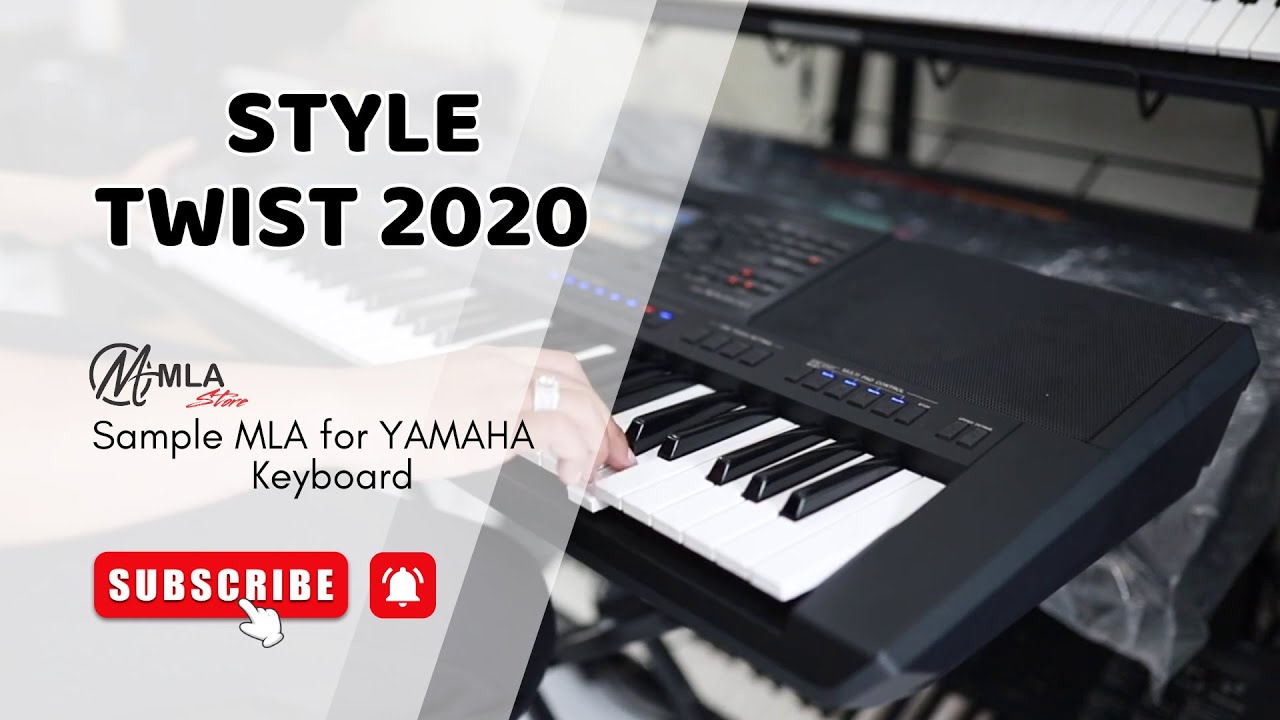 Style Twist 2020 - SAMPLE MLA - Sample YAMAHA hay nhất - MLA Team