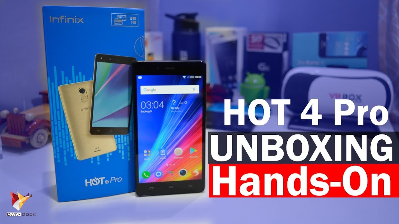 Infinix Hot 4 Pro UNBOXING And Hands On | Budget 4G Volte Smartphone Rs.7499/- | Data Dock