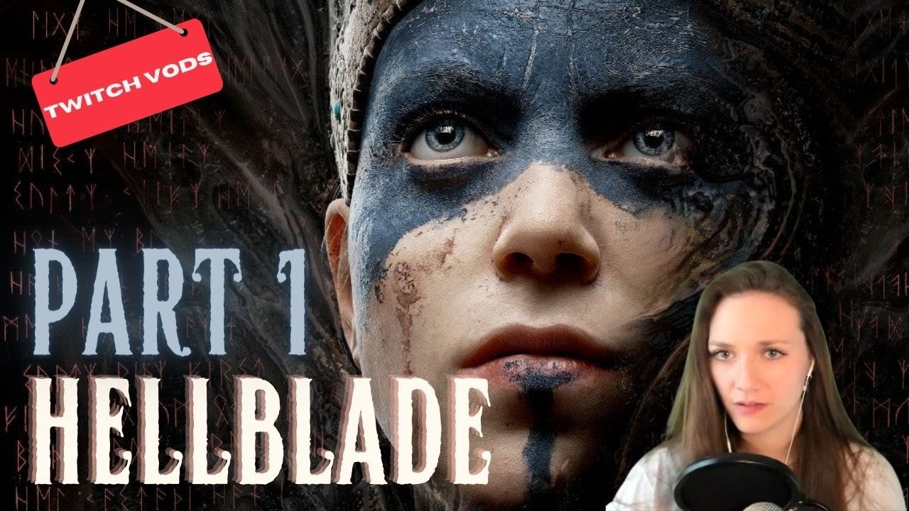 Hellblade: Part [1/2] Full Stream
