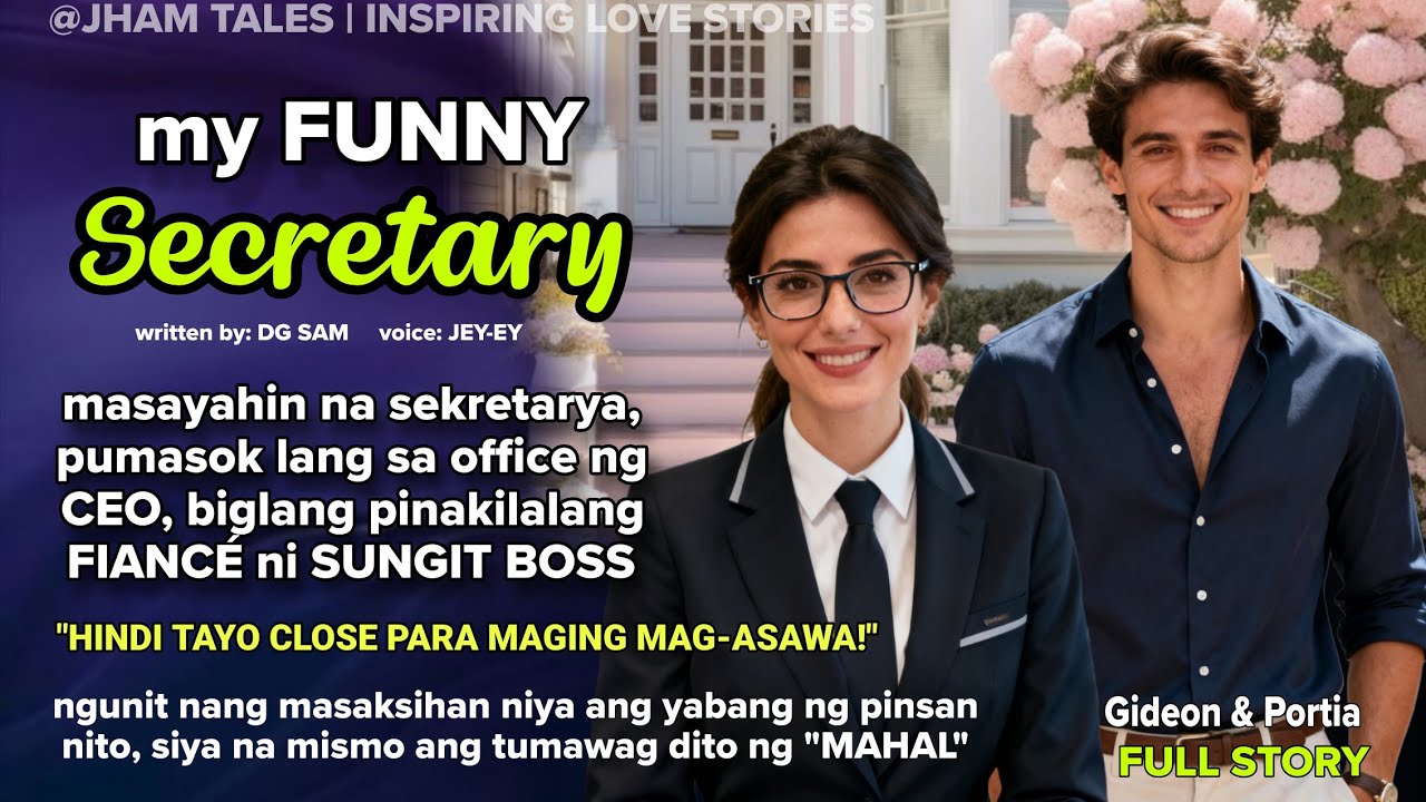 MASAYAHIN NA SEKRETARYA, TINAWAG NA MAHAL ANG STRICT NA BOSS | JHAM TALES